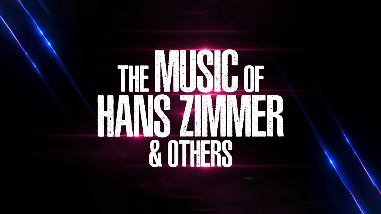 The Music of Hans Zimmer & Others